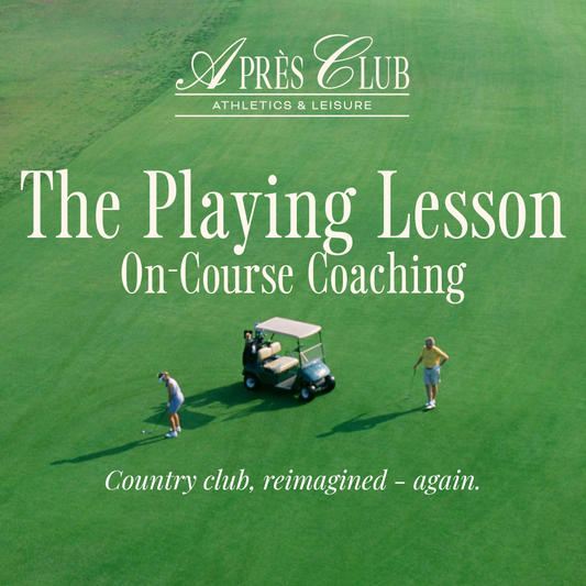 Après Golf | The Playing Lesson – On-Course Coaching