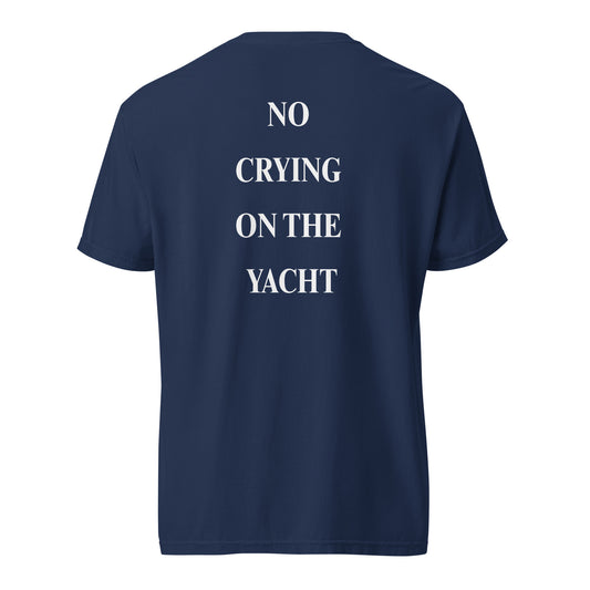 White graphic text reading No Crying on the Yacht on the back of a navy heavyweight t-shirt