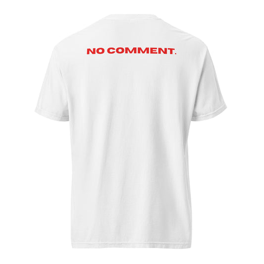 Red graphic text reading No Comment on the back of a white heavyweight t-shirt